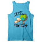 History Teachers Always Bring Up The Past Tank