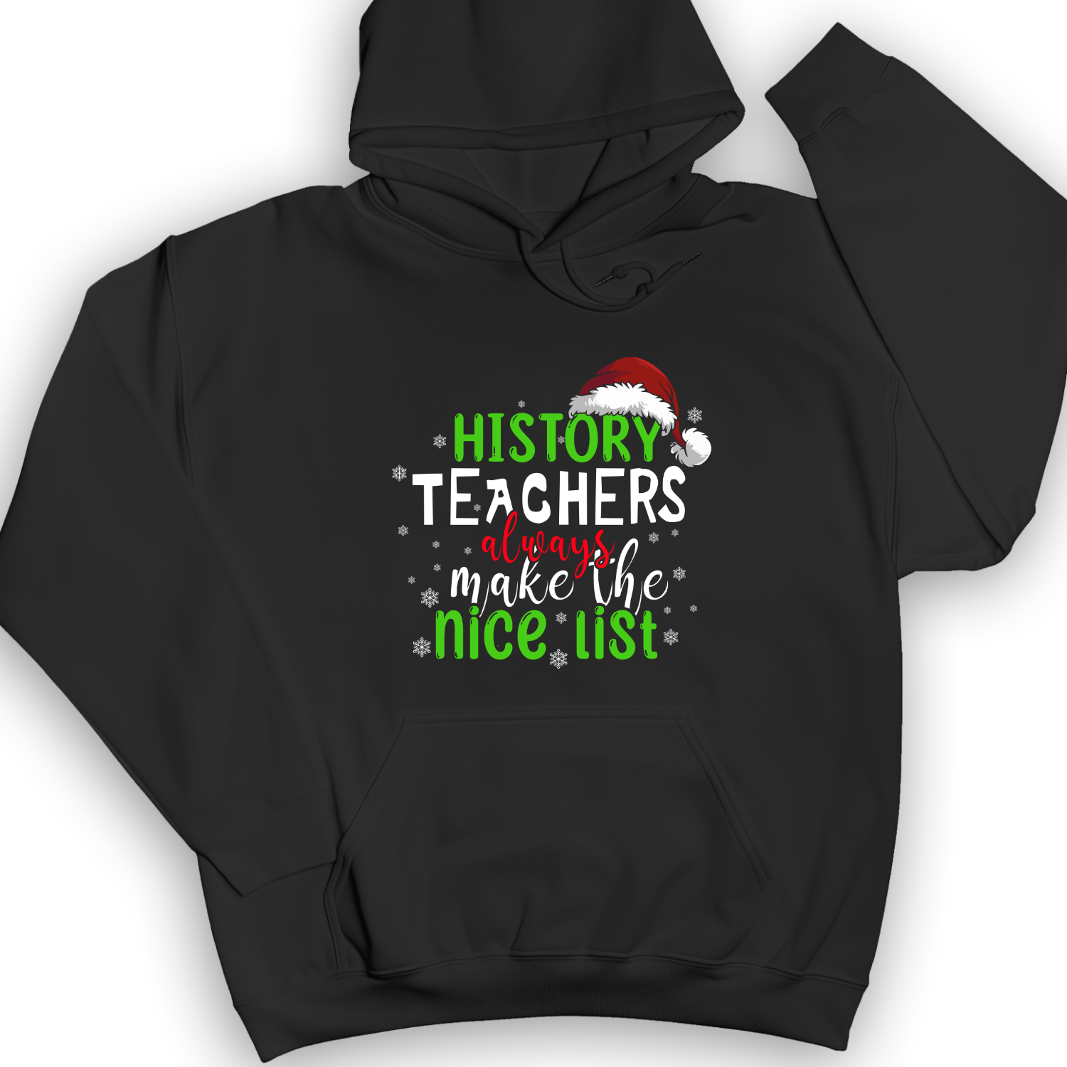 History Teachers Are On Nice List Hoodie