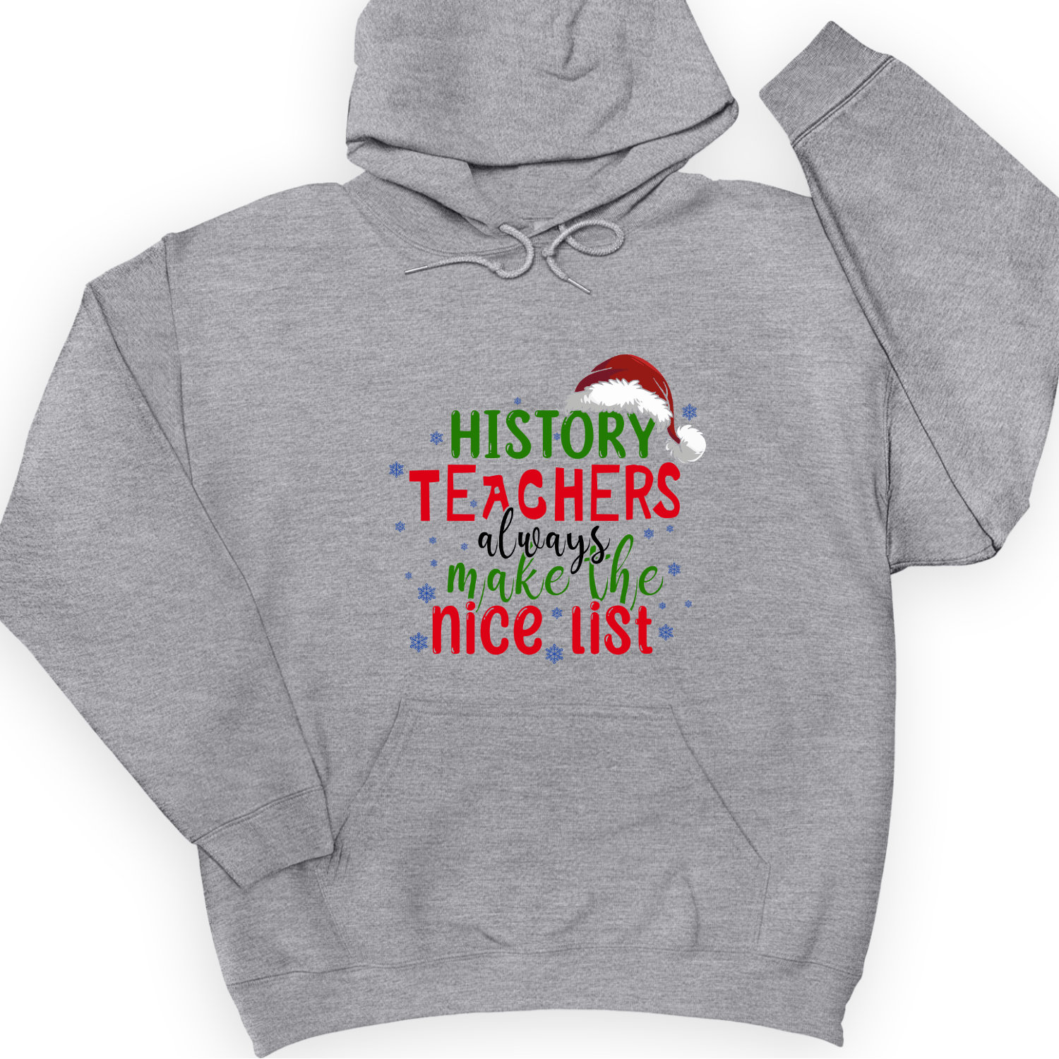 History Teachers Are On Nice List Hoodie