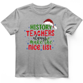 History Teachers Are On Nice List T-Shirt