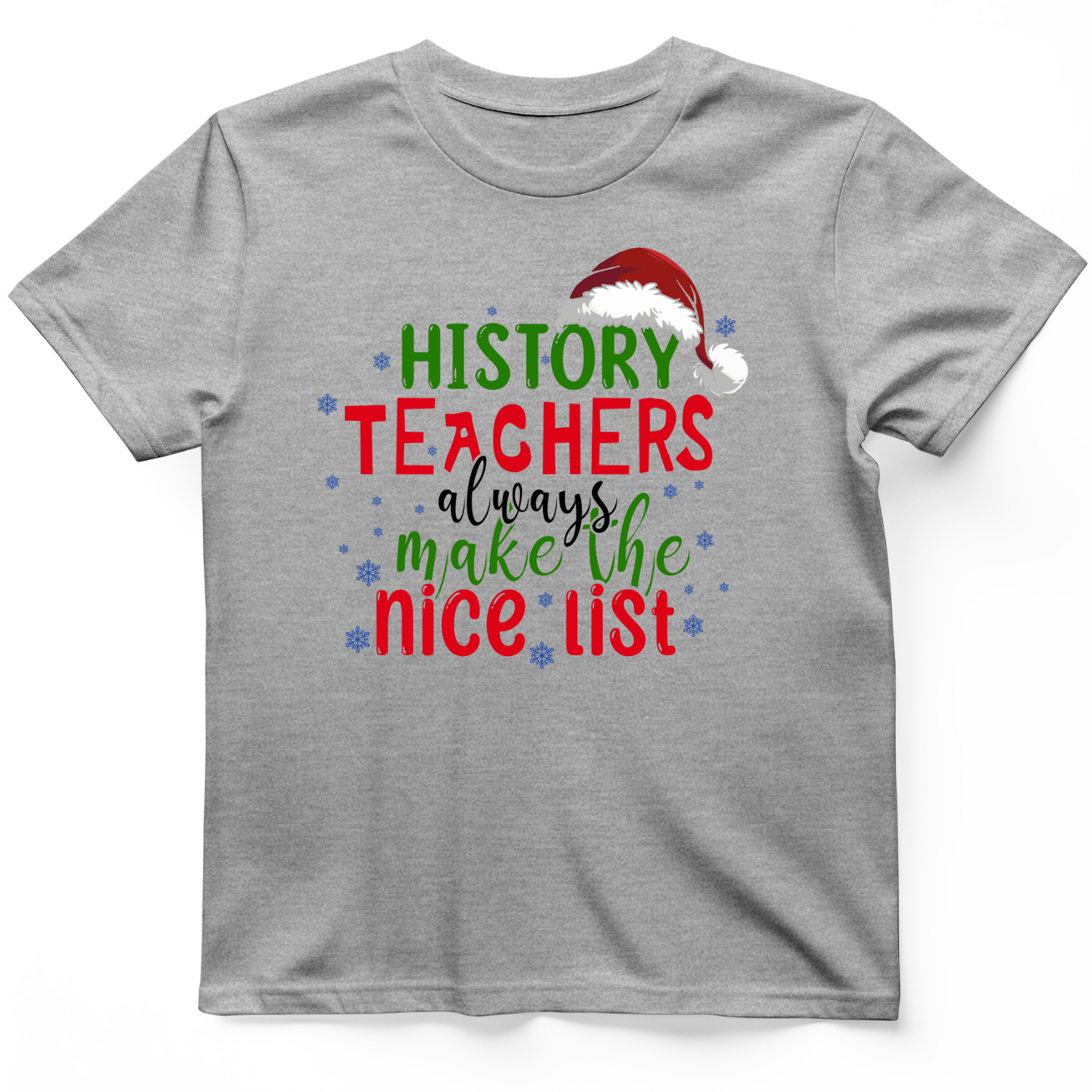 History Teachers Are On Nice List T-Shirt