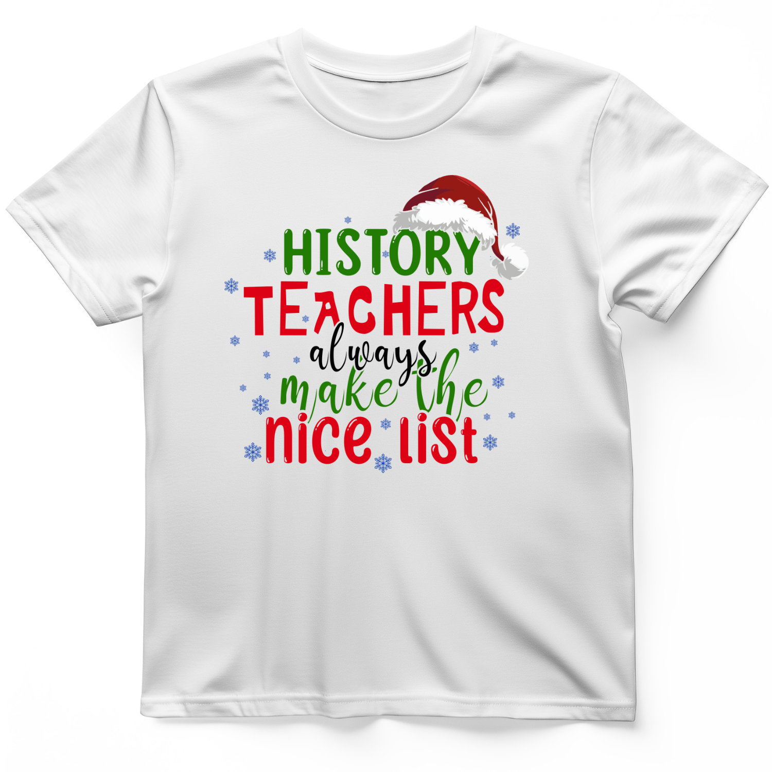 History Teachers Are On Nice List T-Shirt