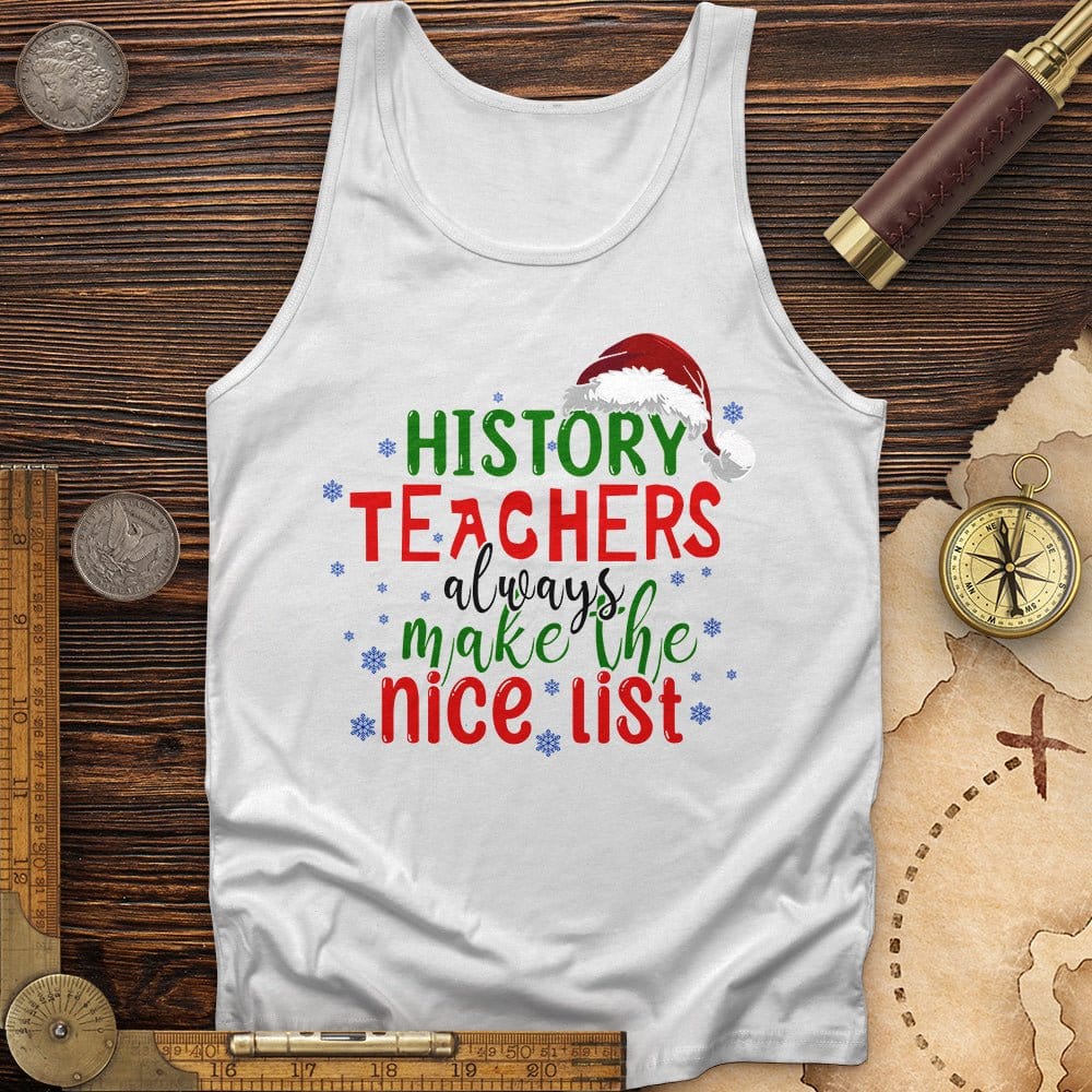 History Teachers Are On Nice List Tank