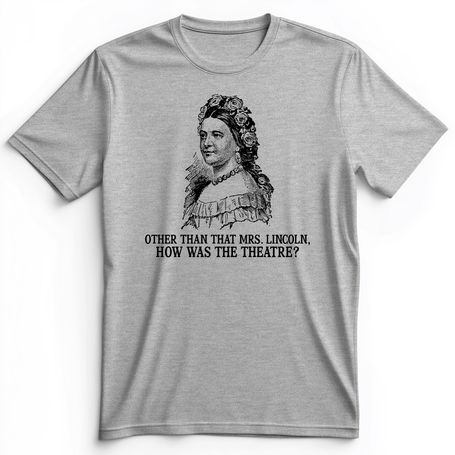 How Was the Theatre Premium Tee