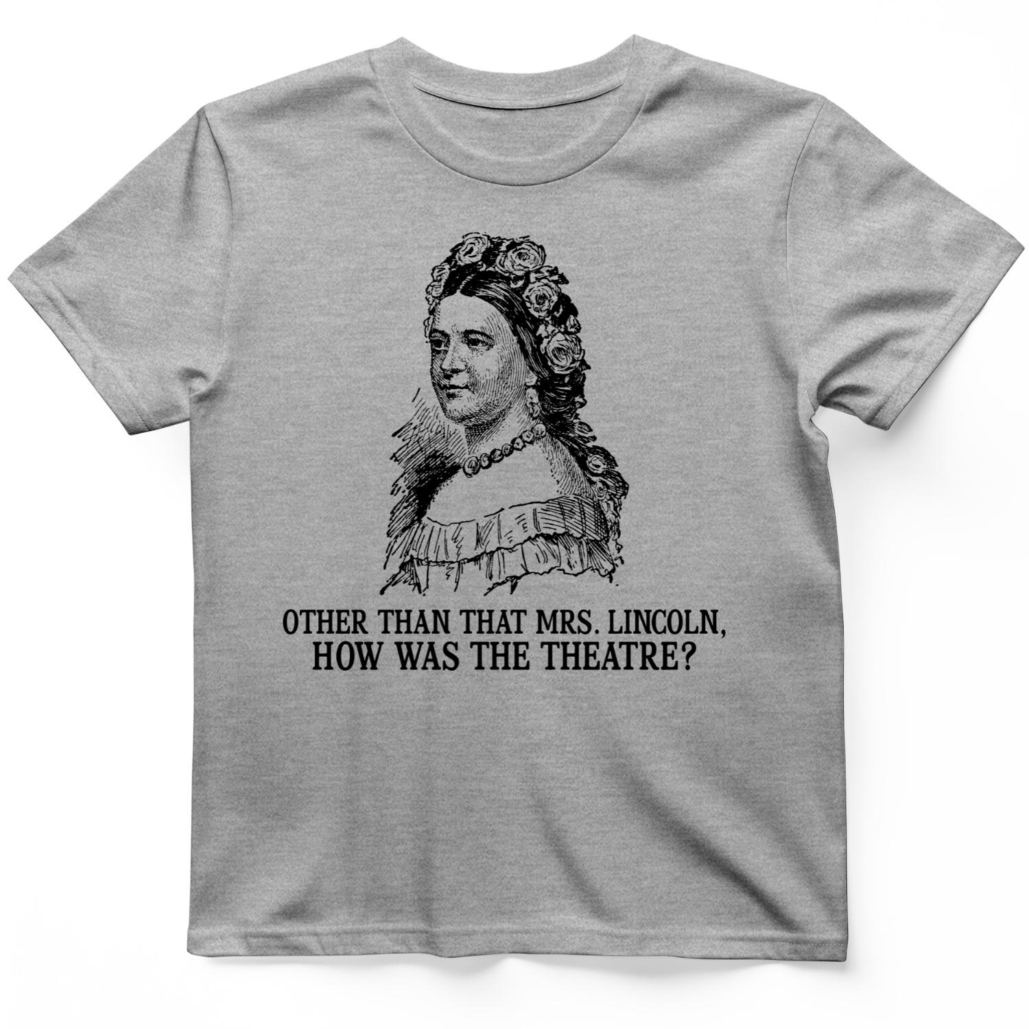 How Was the Theatre T-Shirt