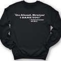 I Dare You Crewneck