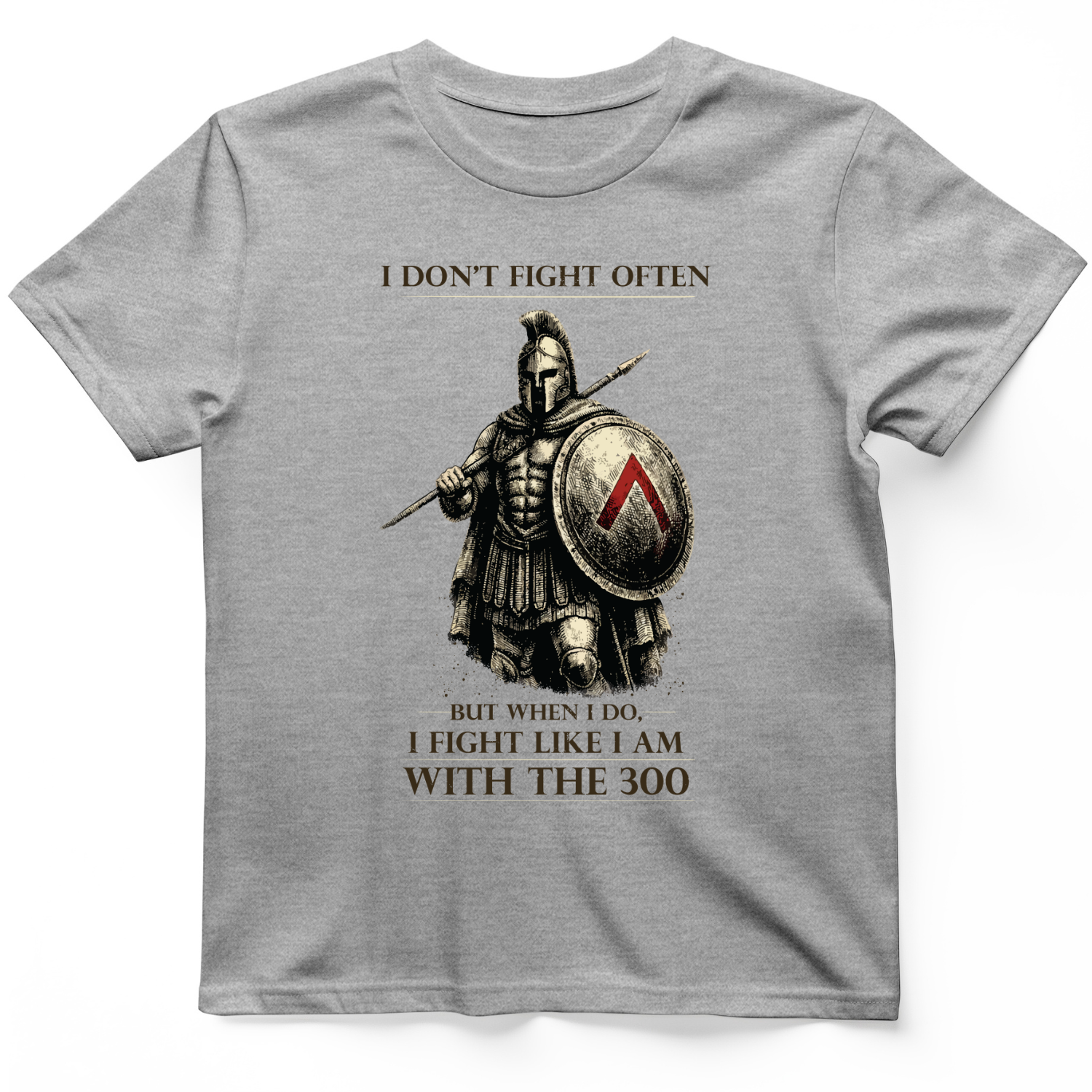 I Don't Fight Often T-Shirt