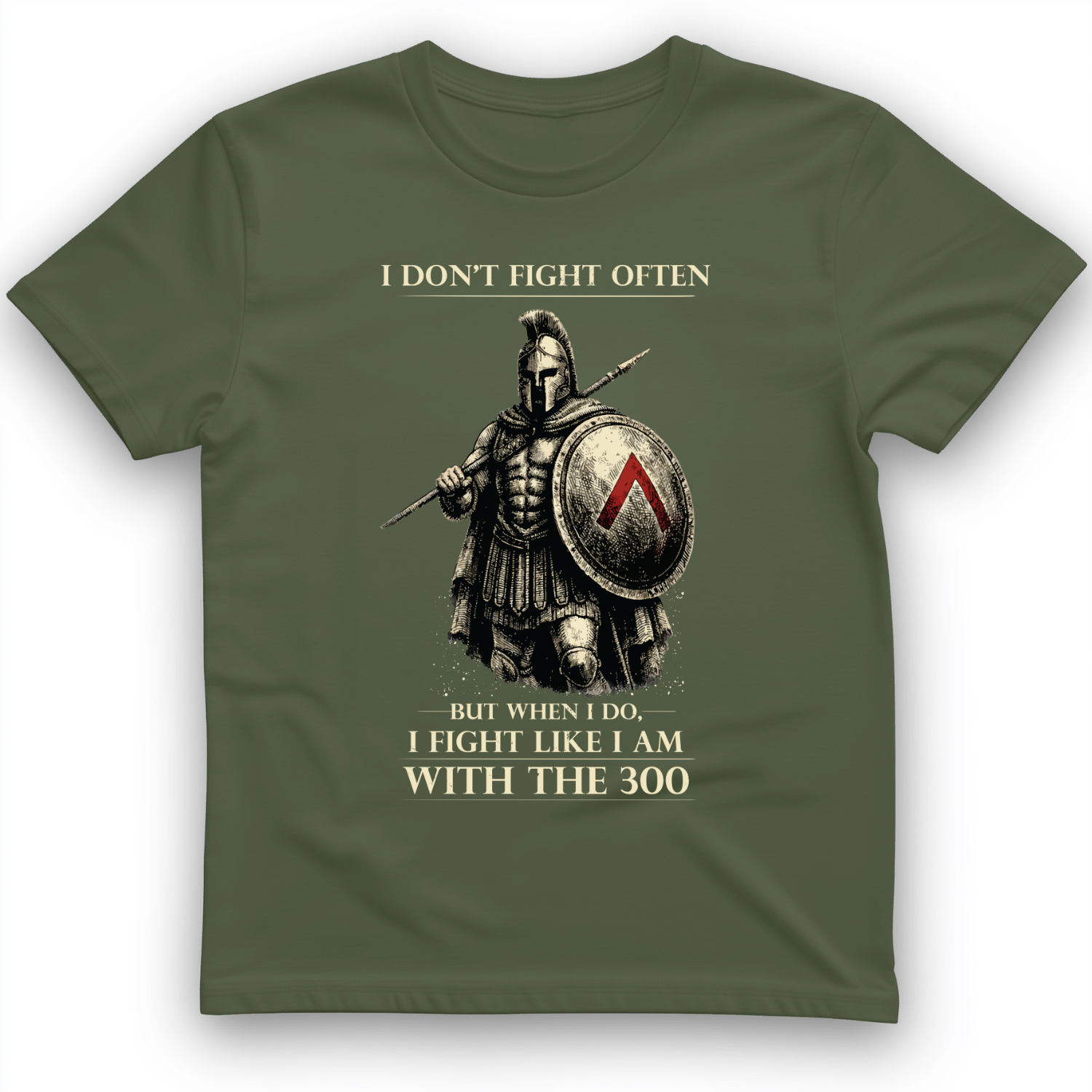 I Don't Fight Often T-Shirt