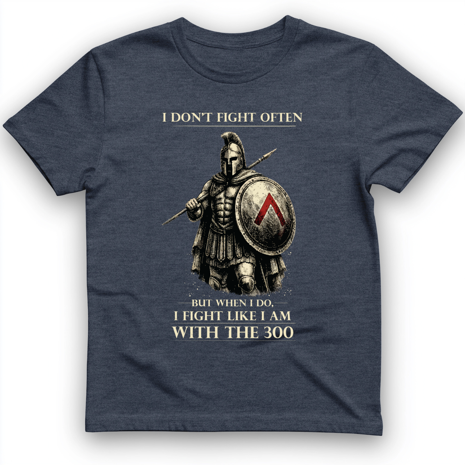 I Don't Fight Often T-Shirt