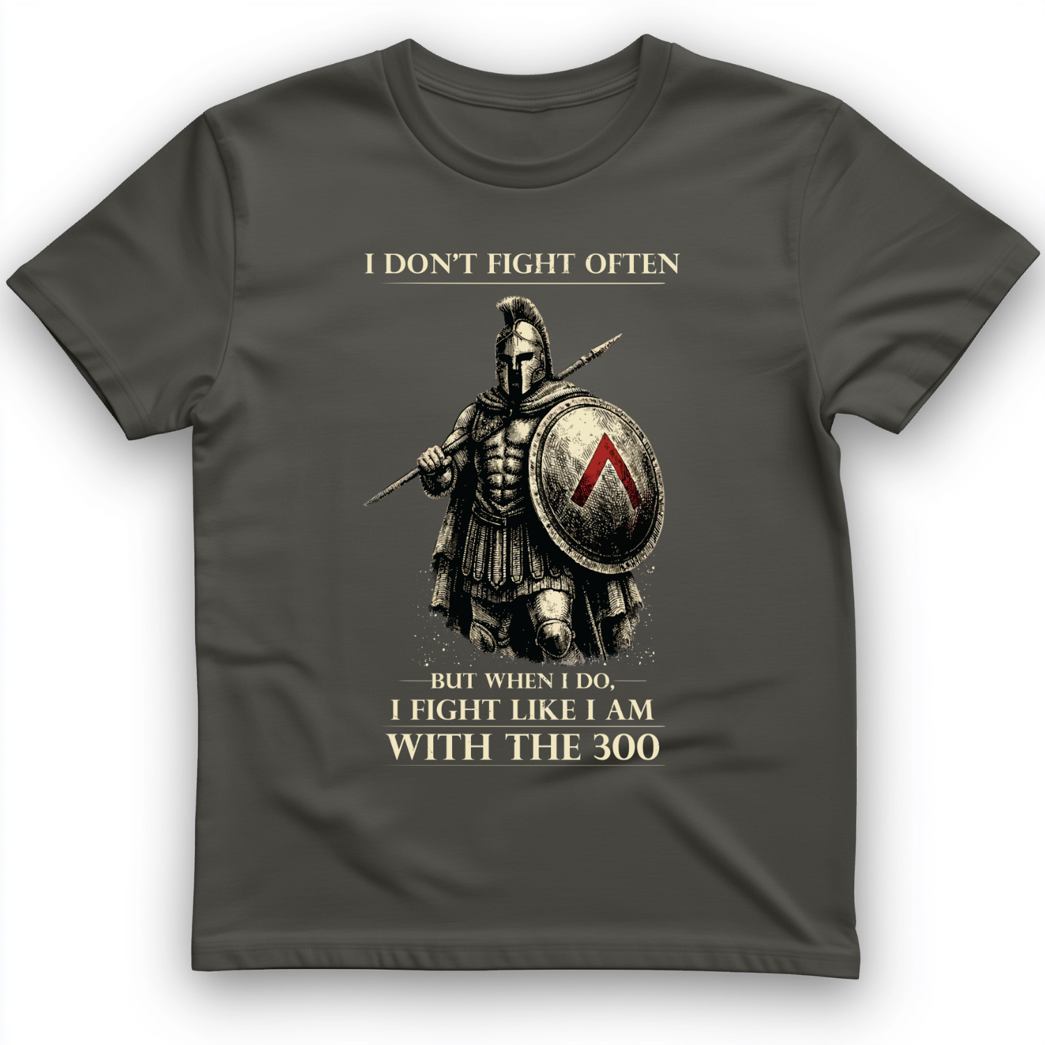 I Don't Fight Often T-Shirt