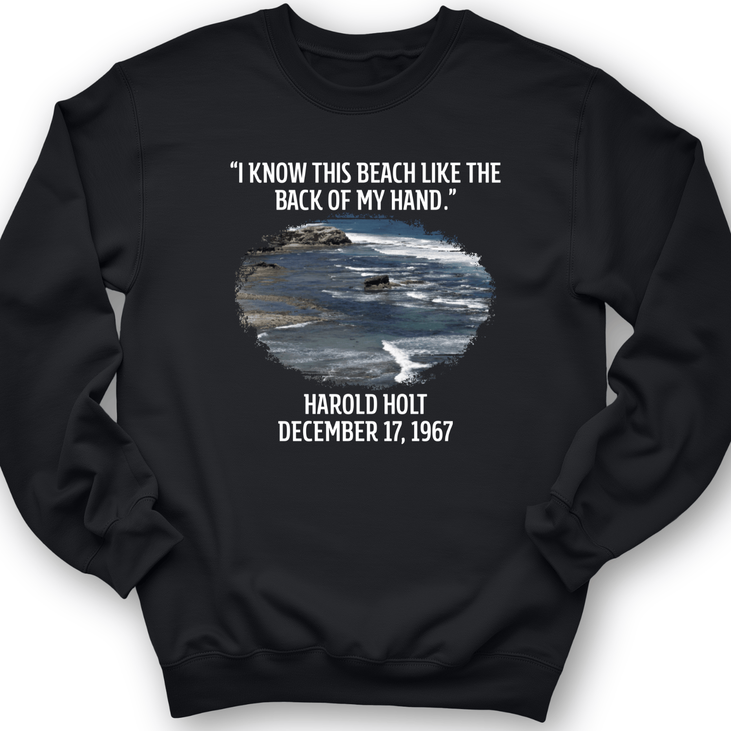 I Know This Beach Crewneck