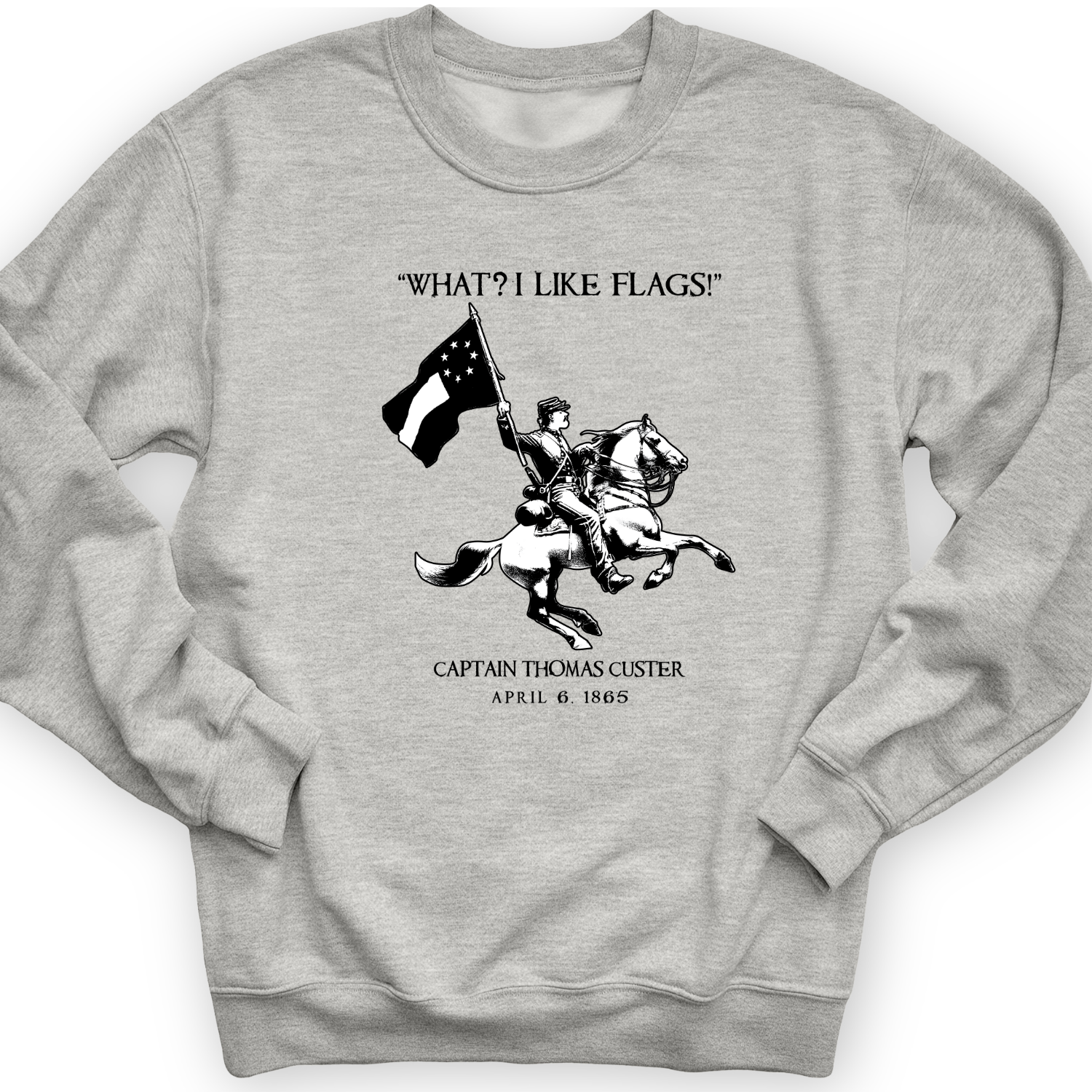 I Like Flags Crewneck