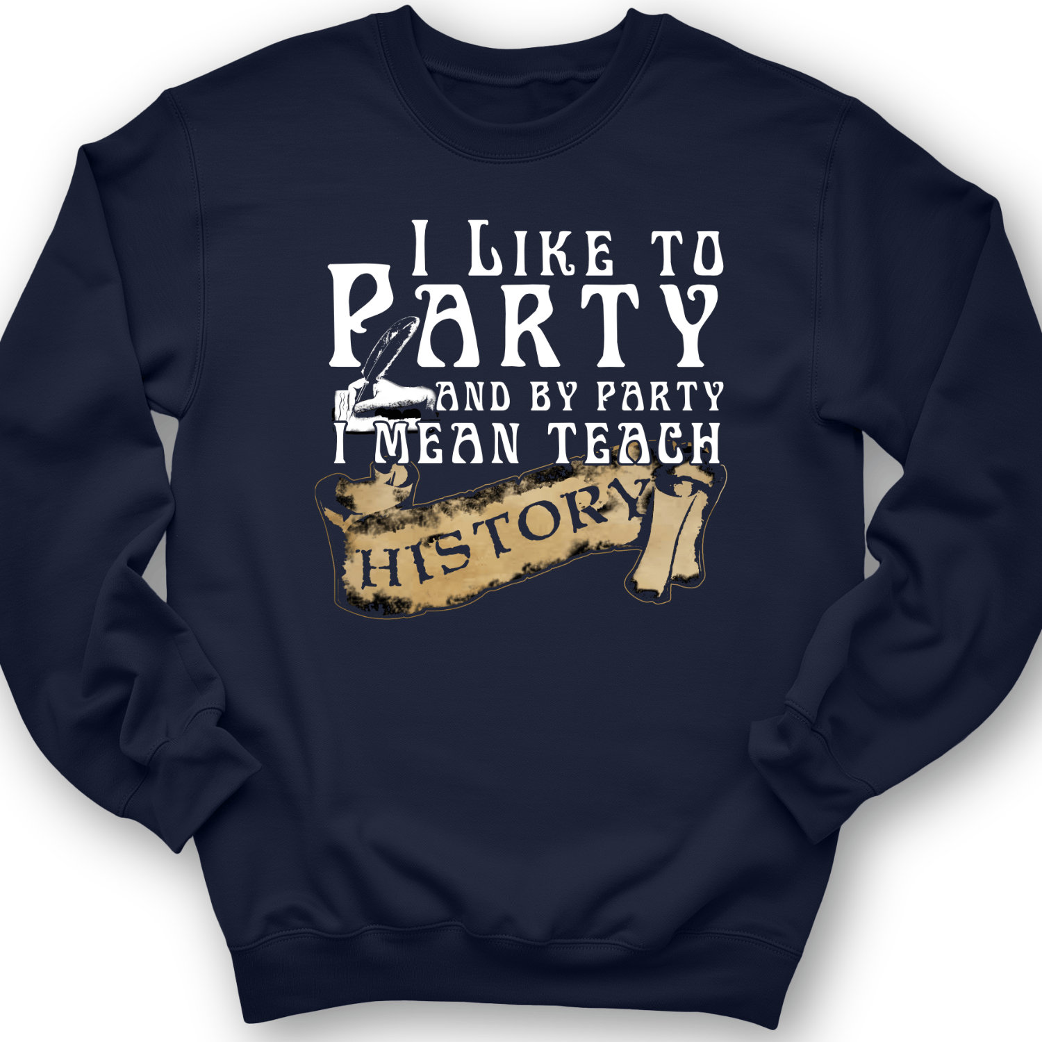 I Like To Party Crewneck