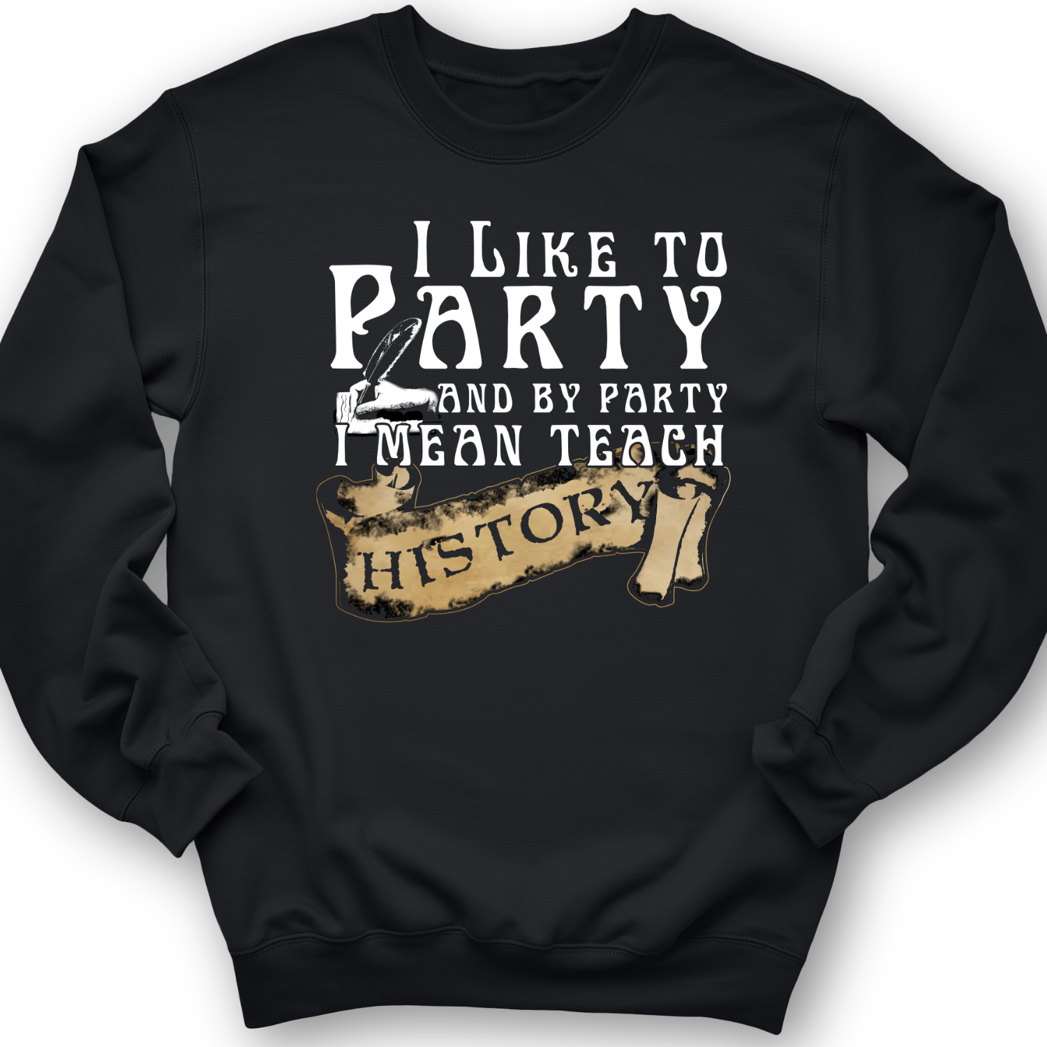 I Like To Party Crewneck