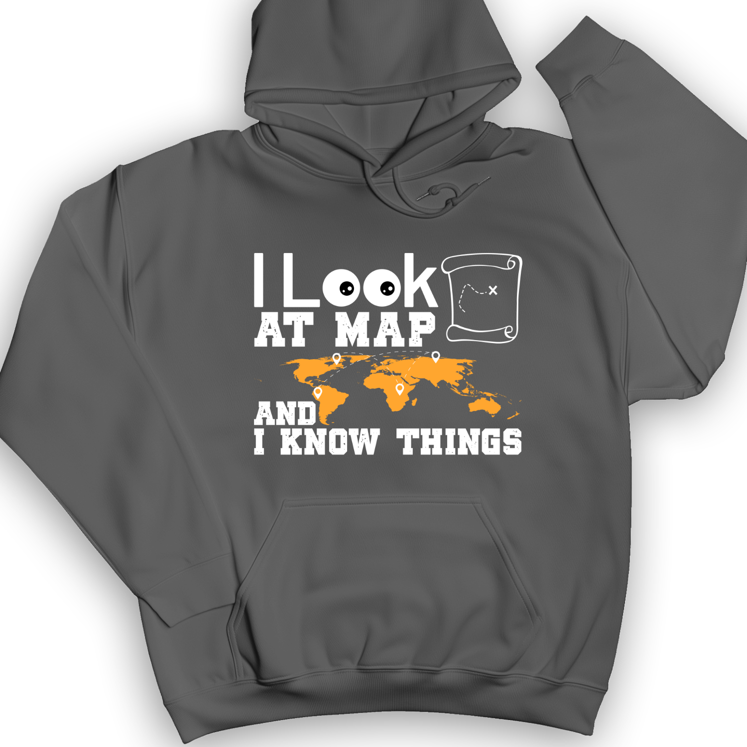 I Look at Maps and I Know Things Hoodie