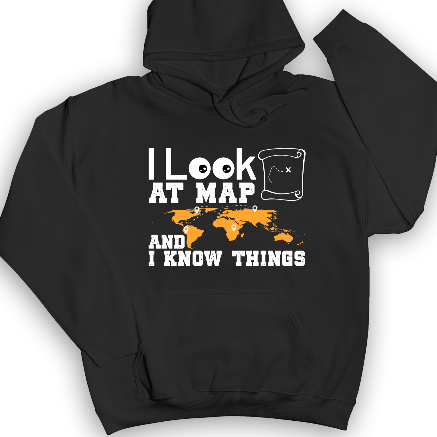 I Look at Maps and I Know Things Hoodie