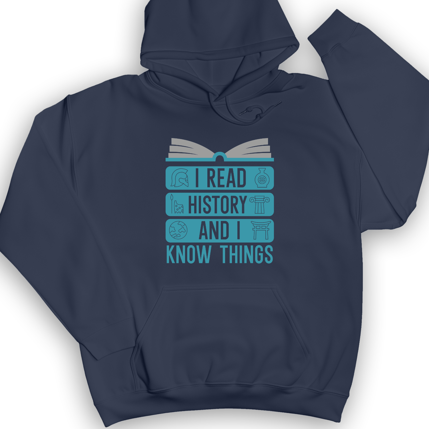 I Read History And Know Things Hoodie