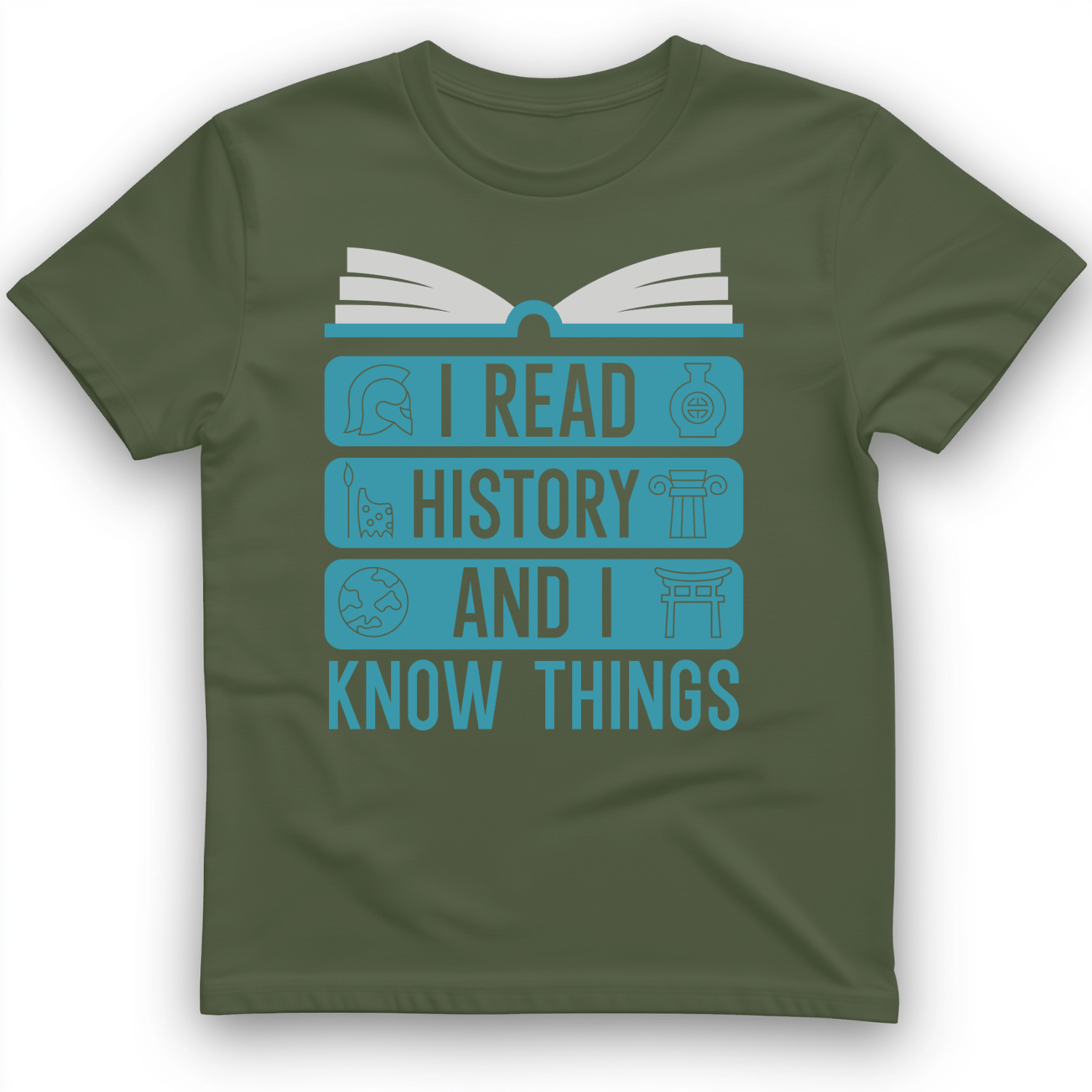 I Read History and Know Things T-Shirt
