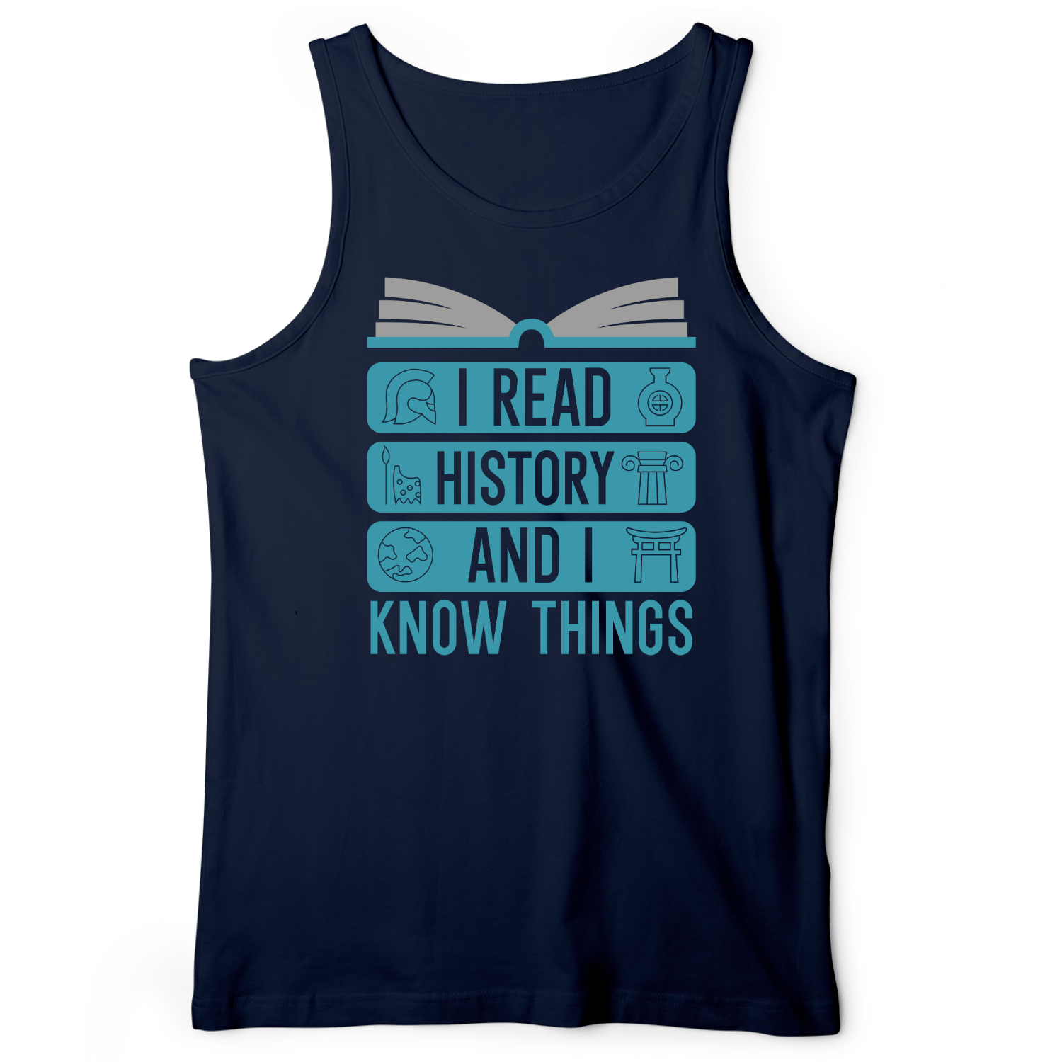I Read History And Know Things Tank