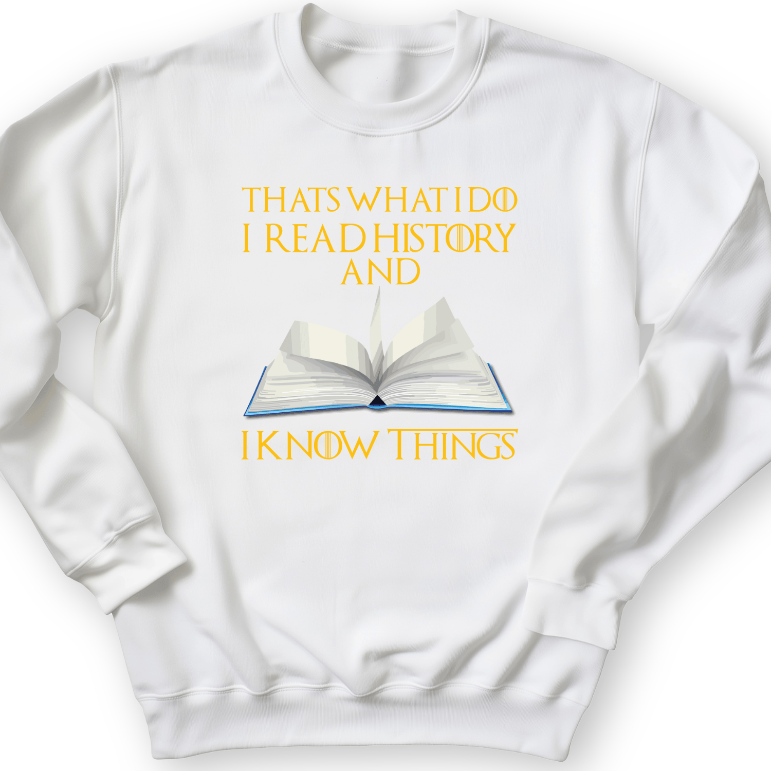 I Read History Crewneck