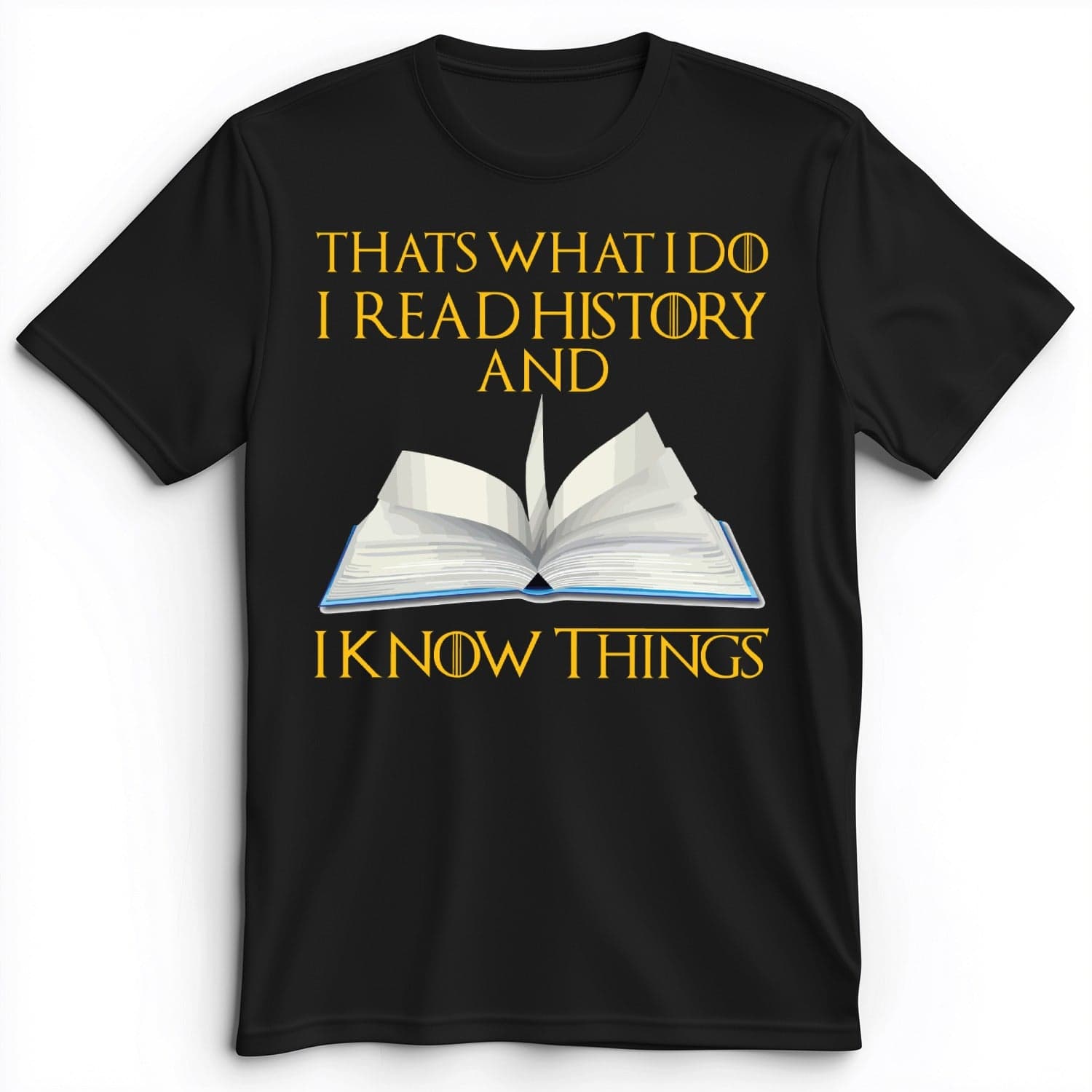 I Read History Premium Tee