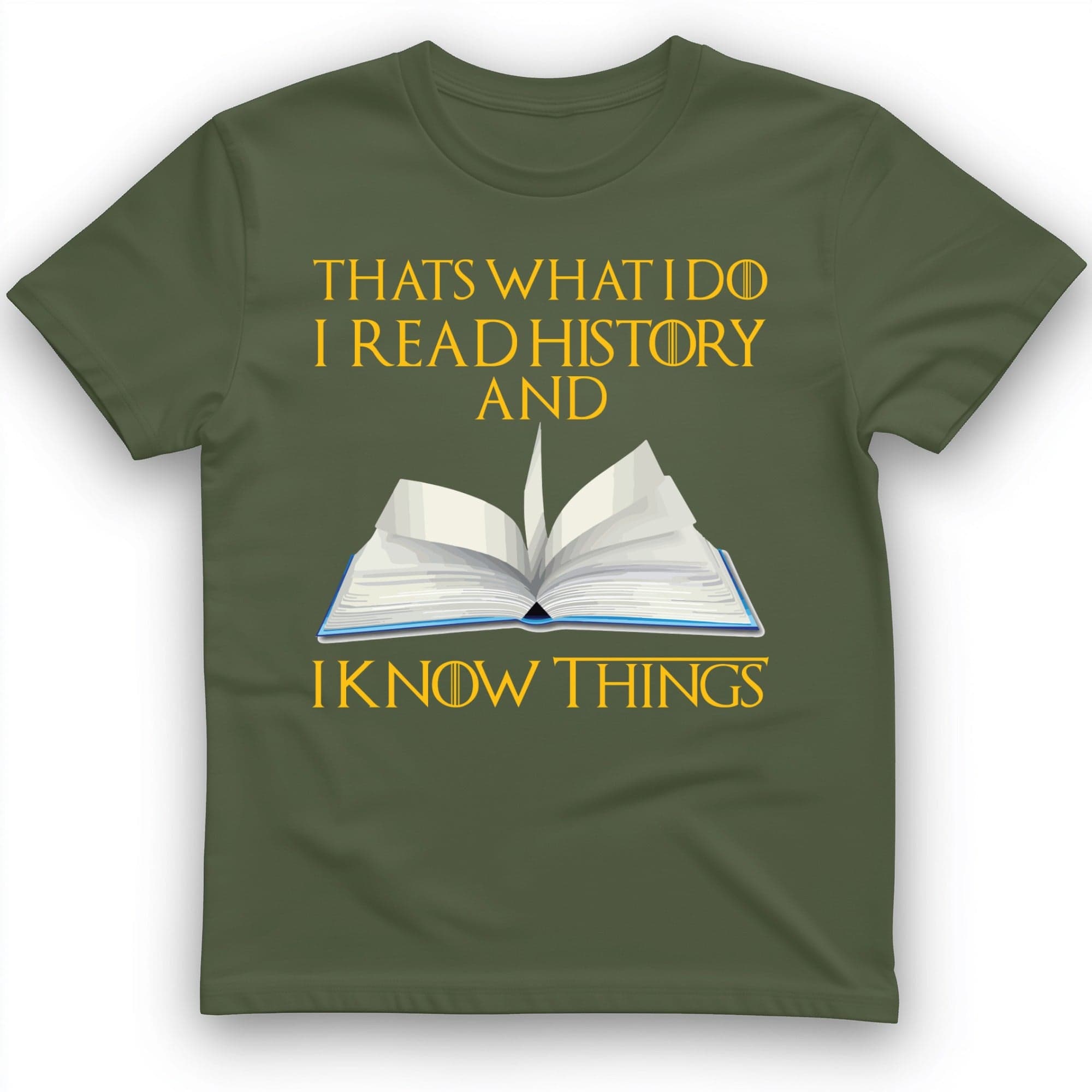 I Read History T-Shirt