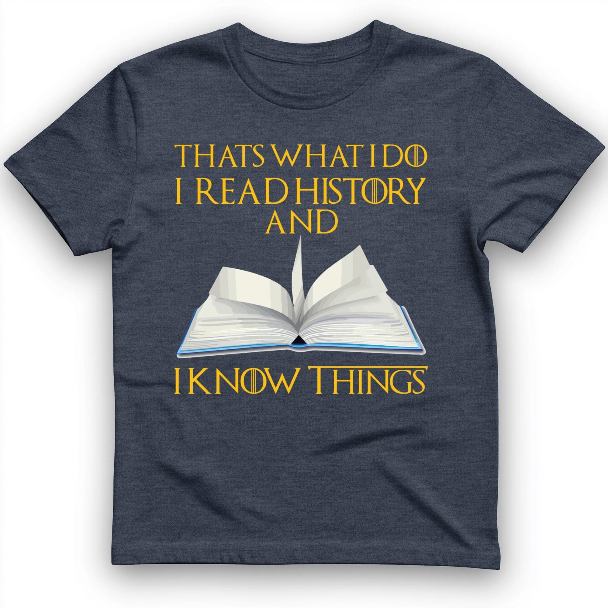 I Read History T-Shirt