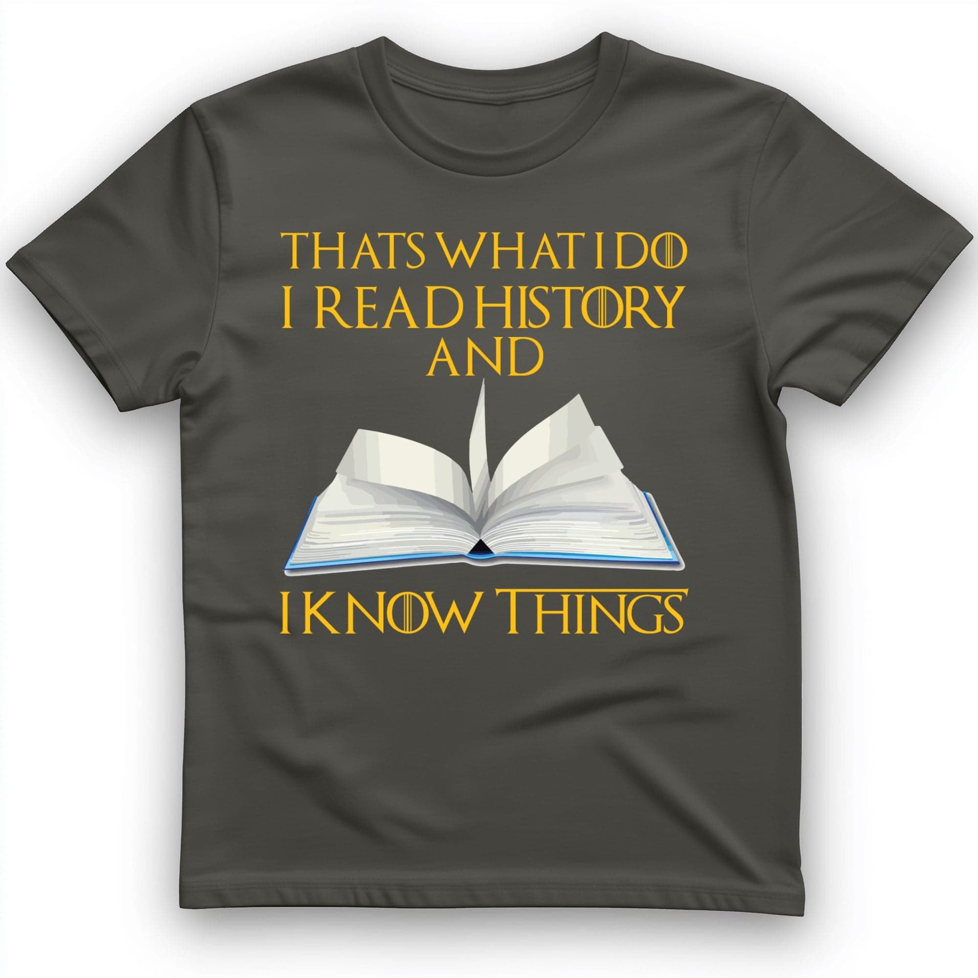 I Read History T-Shirt