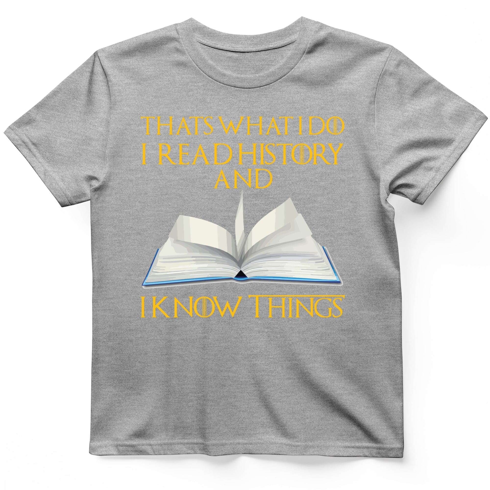 I Read History T-Shirt