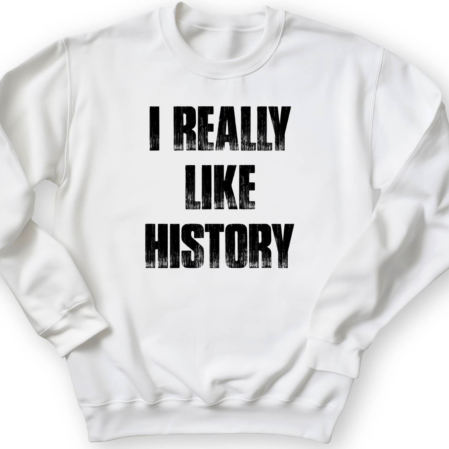 I Really Like History Crewneck