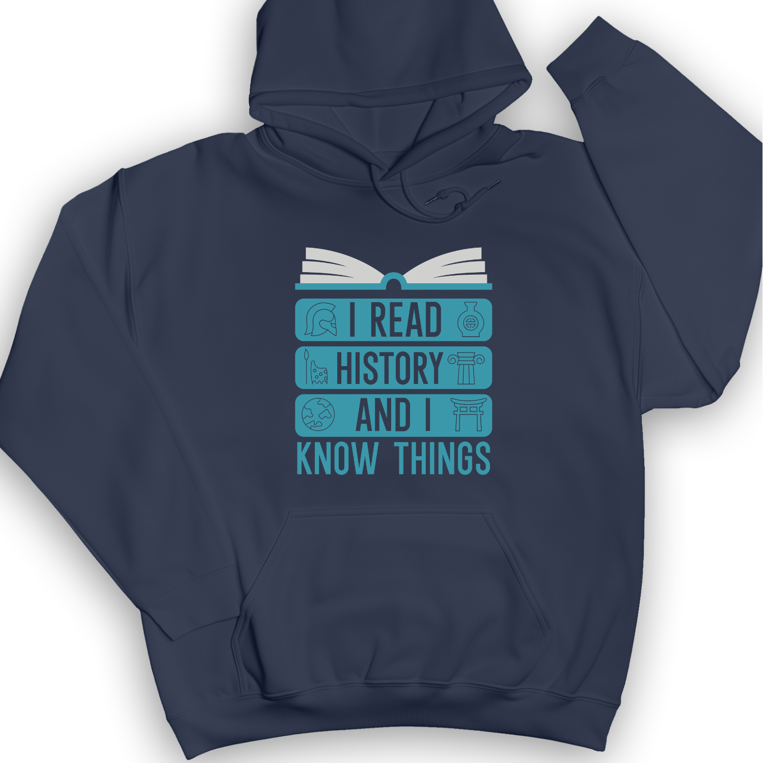 I Teach History And Know Things Hoodie