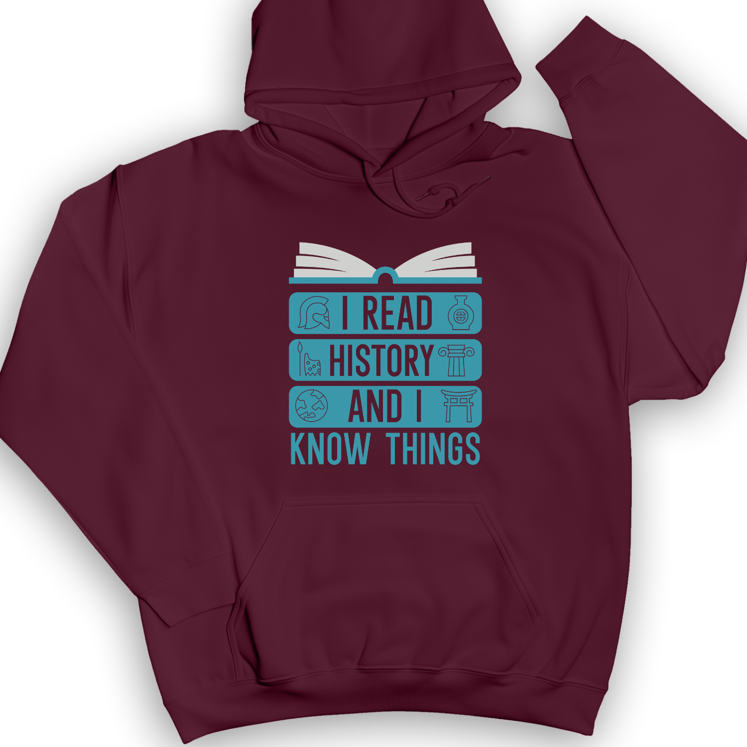 I Teach History And Know Things Hoodie