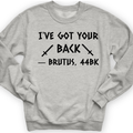 I've Got Your Back Crewneck