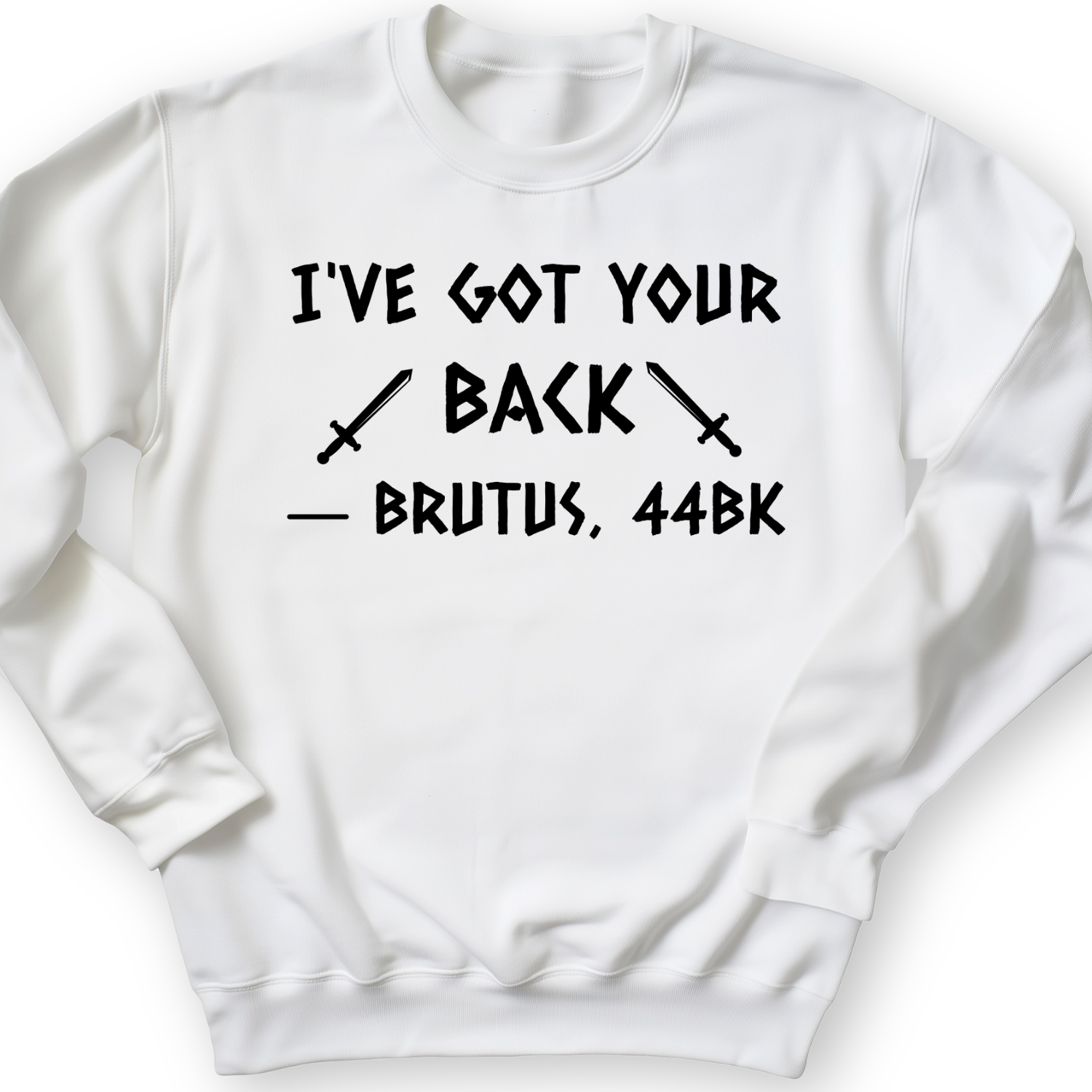 I've Got Your Back Crewneck