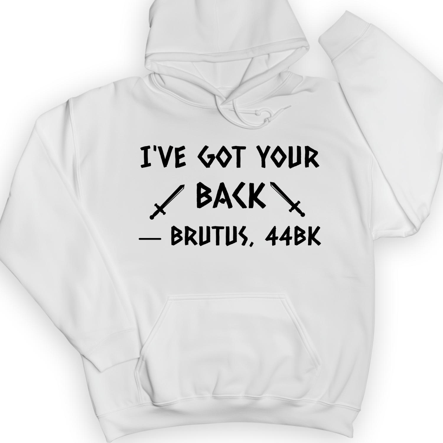 I've Got Your Back Hoodie