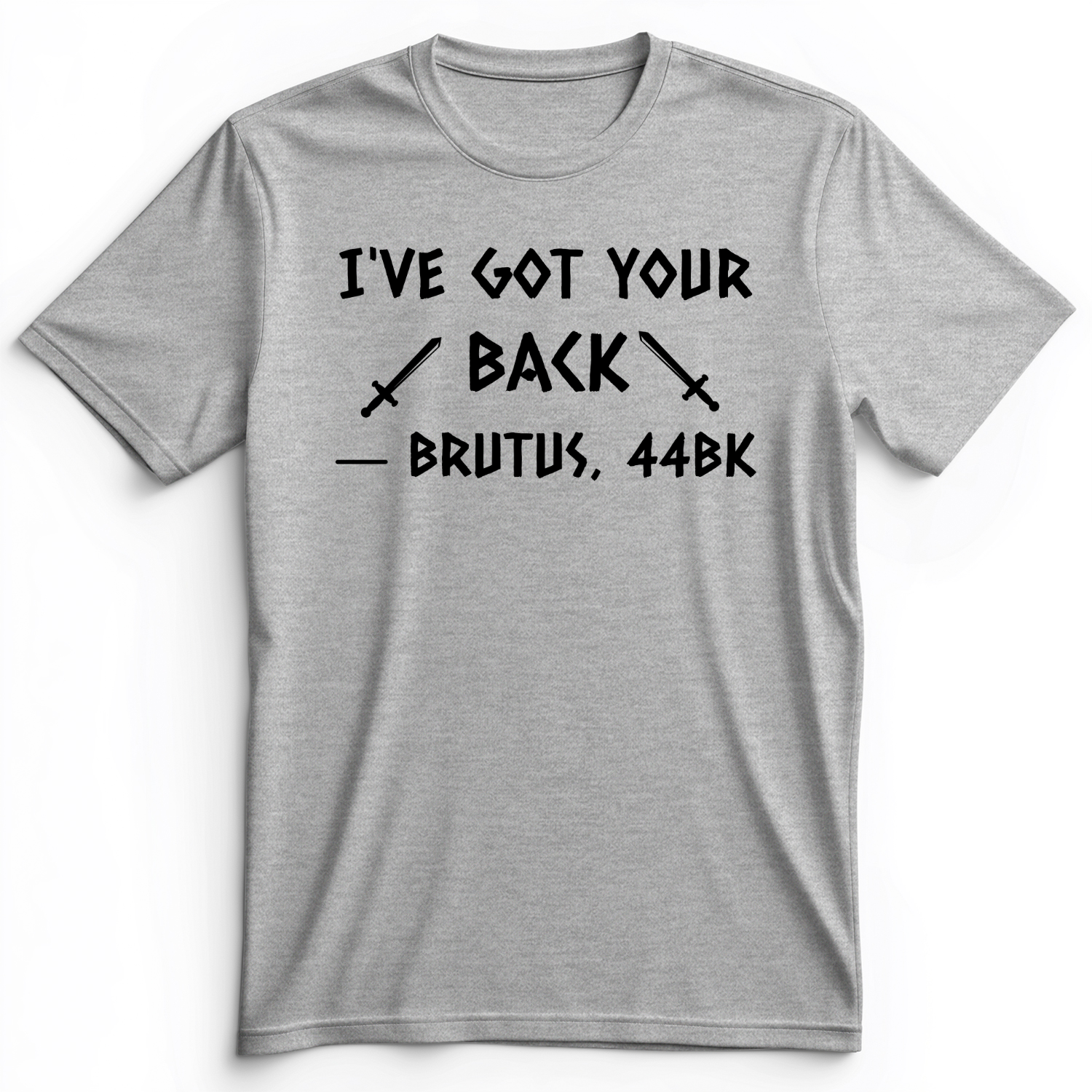 I've Got Your Back Premium Tee
