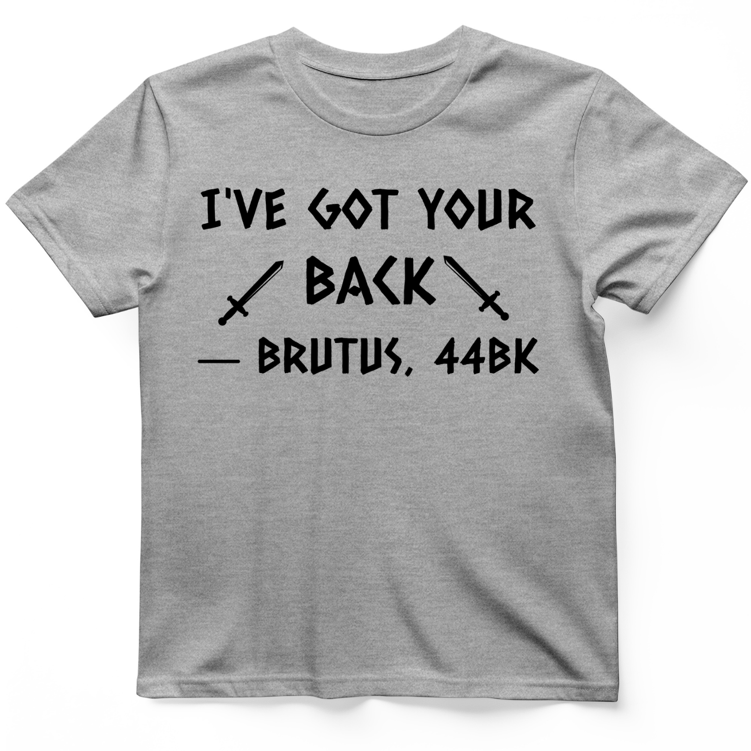I've Got Your Back T-Shirt