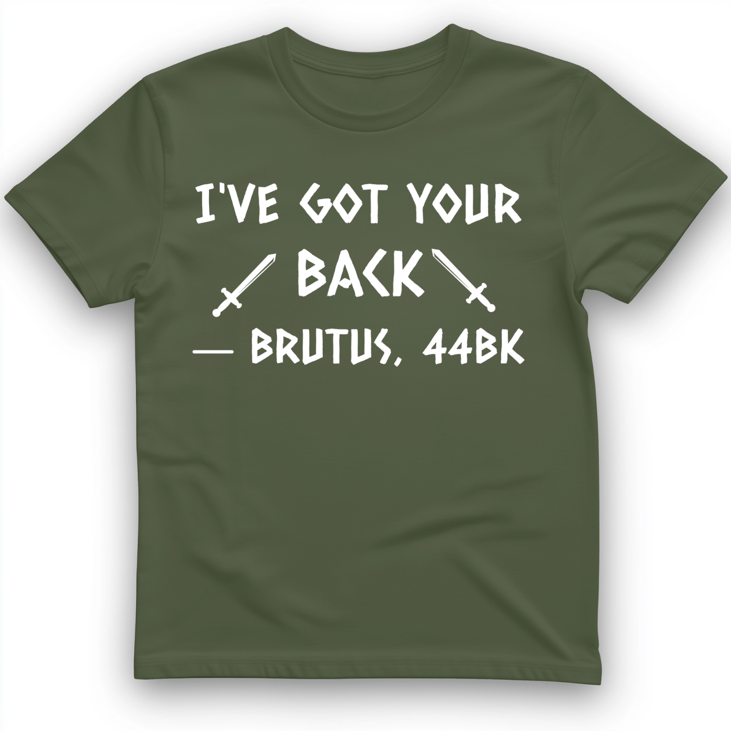 I've Got Your Back T-Shirt