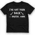 I've Got Your Back T-Shirt