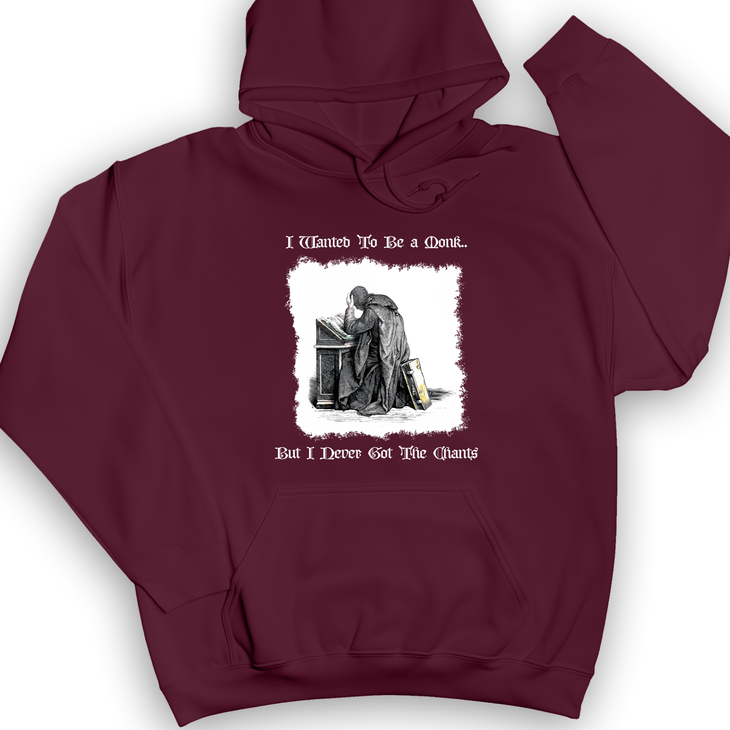 I Wanted To Be A Monk Hoodie