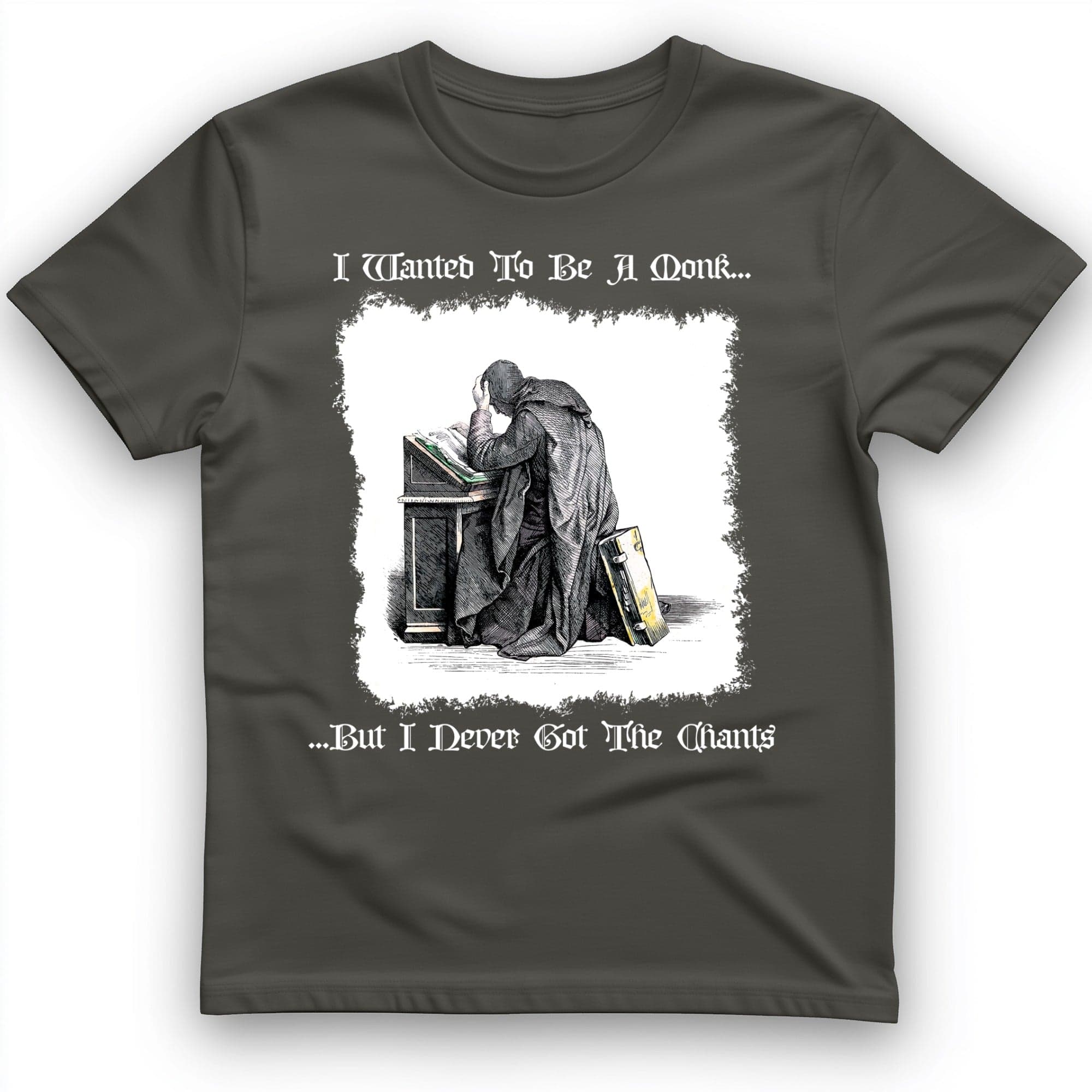 I Wanted To Be A Monk T-Shirt