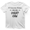 If Anyone Khan T-Shirt