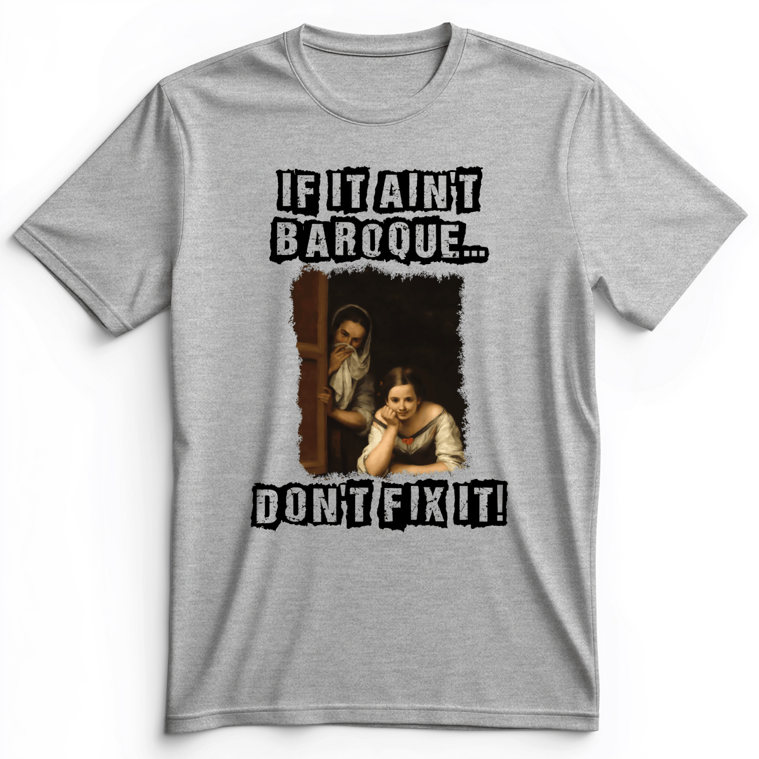 If It Ain't Baroque Premium Tee