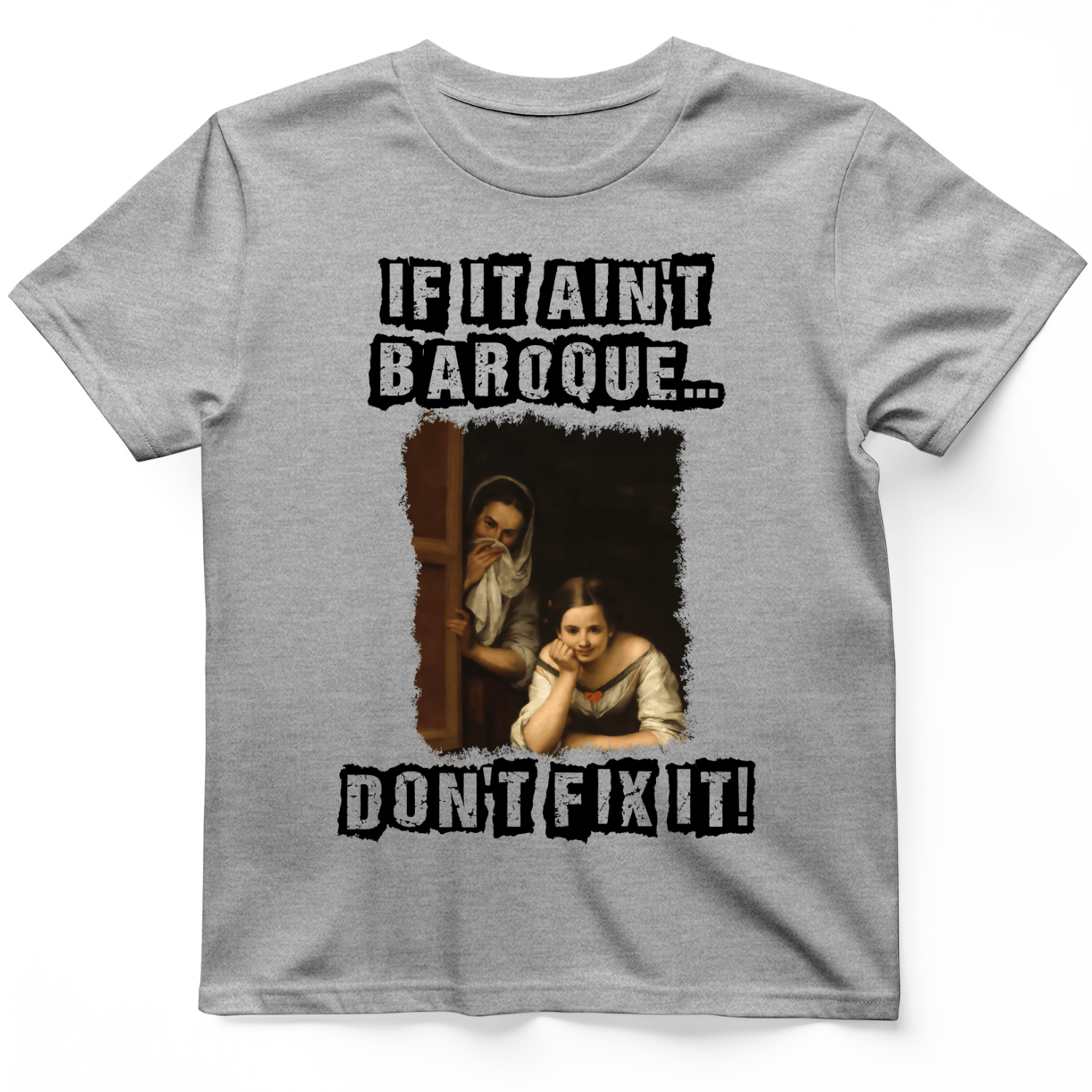 If It Ain't Baroque T-Shirt