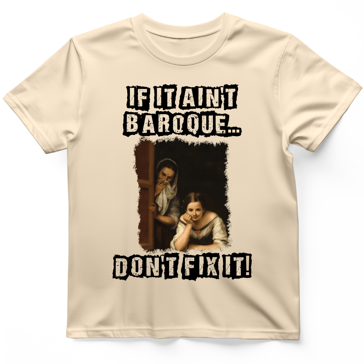If It Ain't Baroque T-Shirt