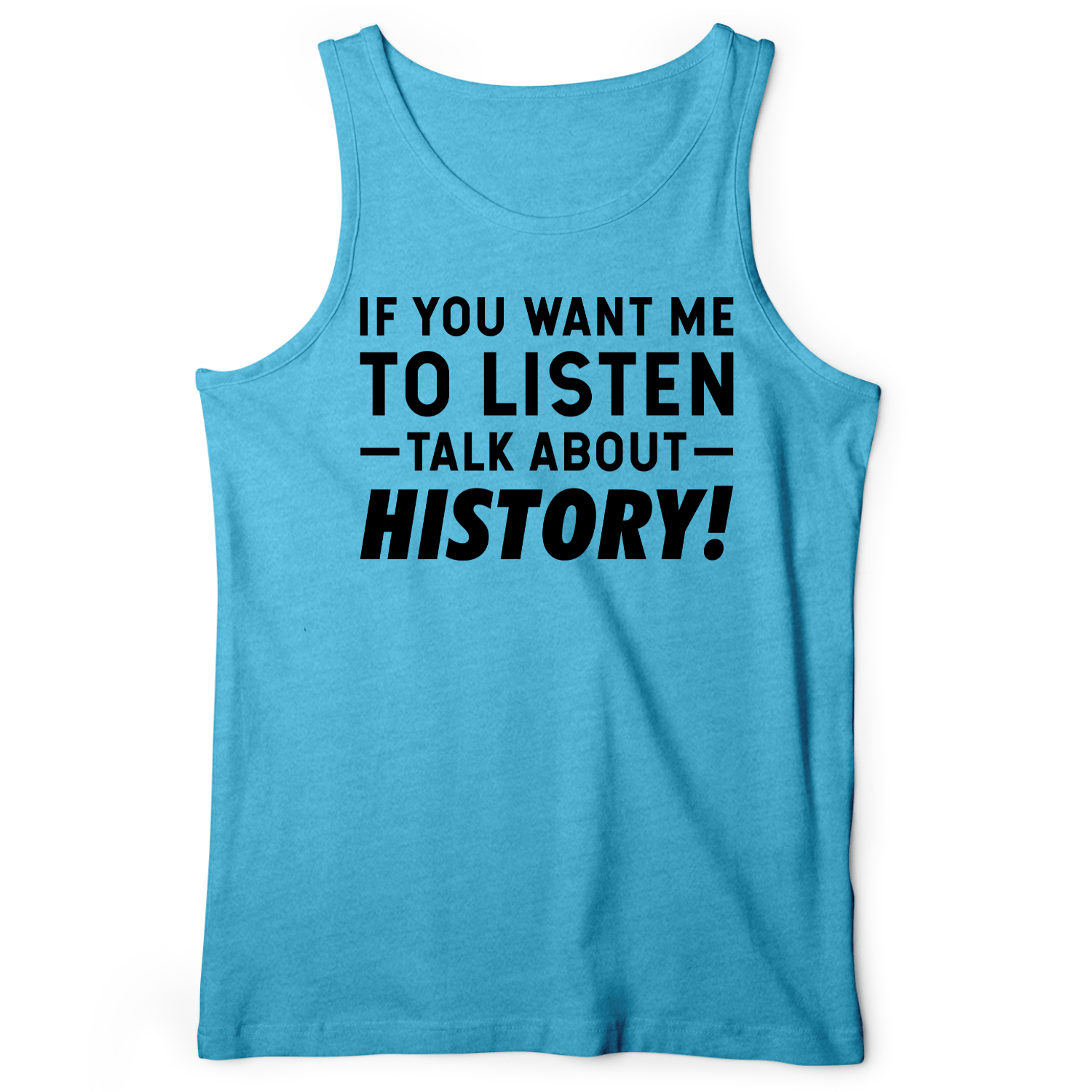 If You Want Me To Listen Tank