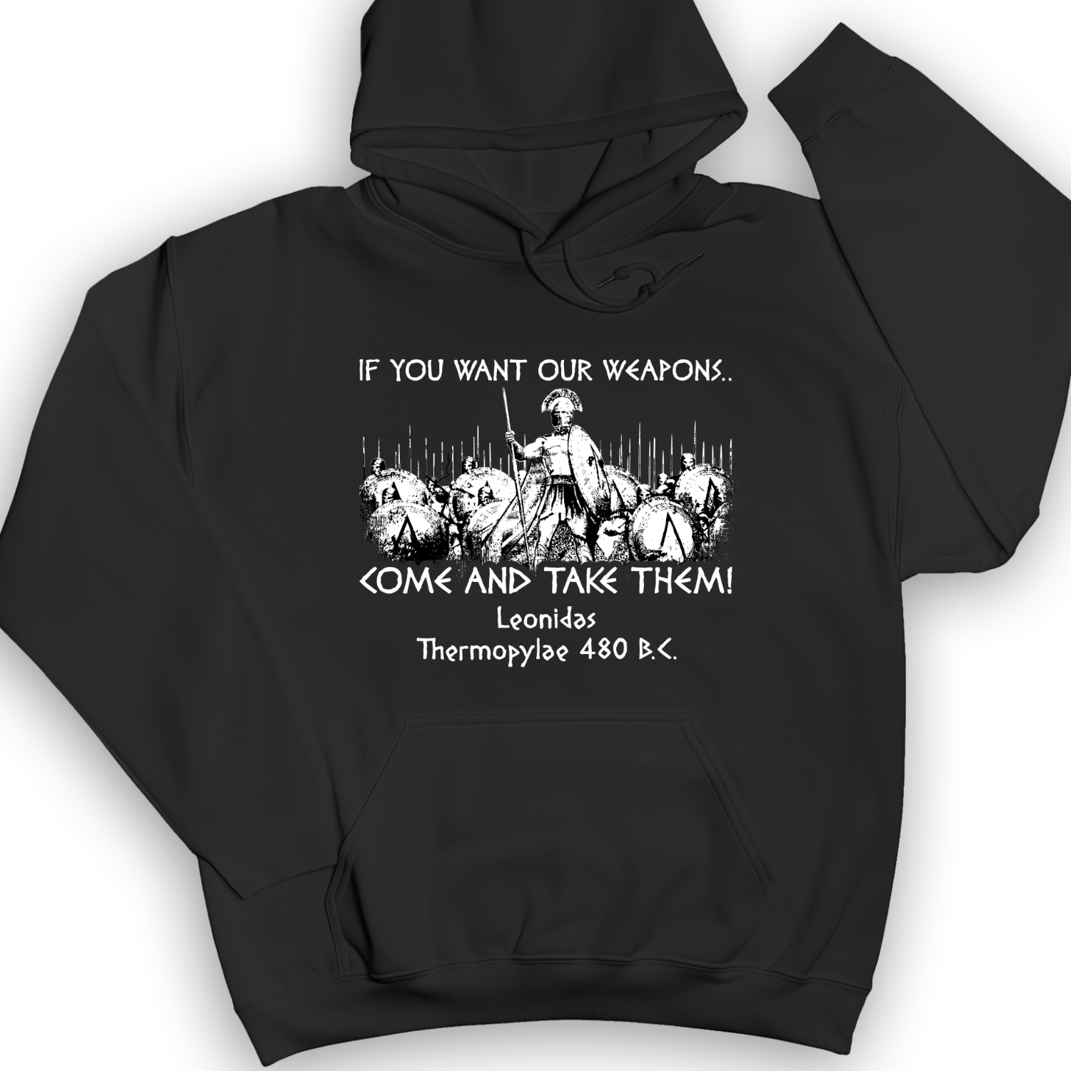 If You Want Our Weapons Hoodie