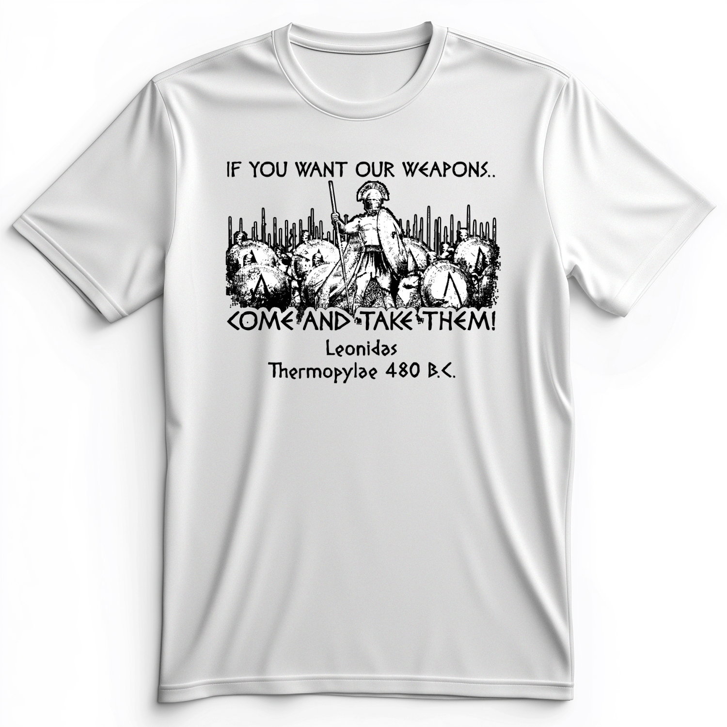 If You Want Our Weapons Premium Tee