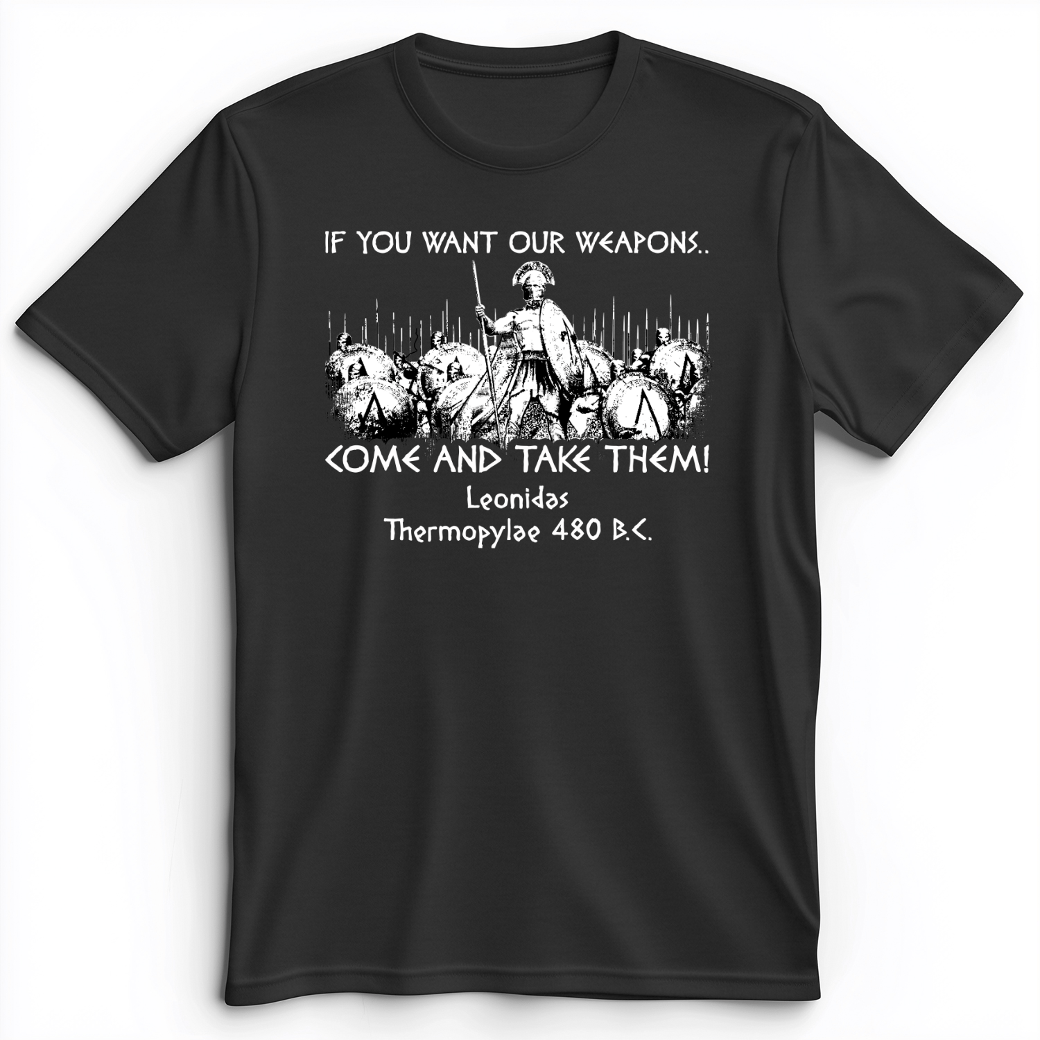 If You Want Our Weapons Premium Tee