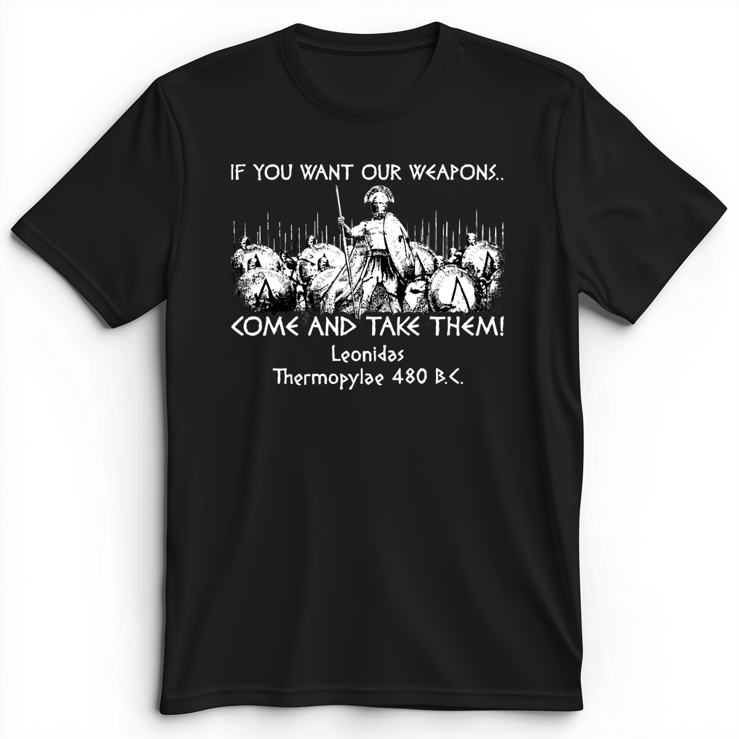 If You Want Our Weapons Premium Tee